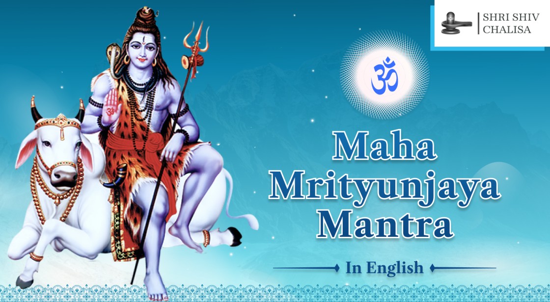 Maha Mrityunjaya Mantra in English